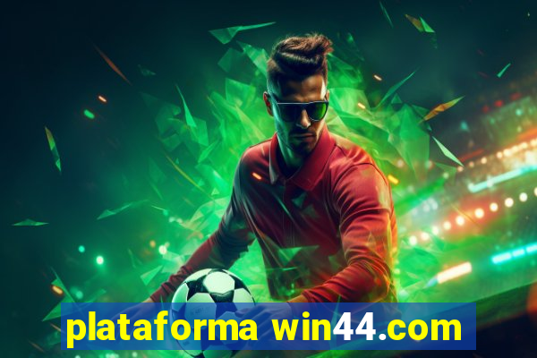 plataforma win44.com